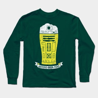 Artoo-Beer-Too Long Sleeve T-Shirt